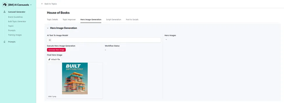Hero Image Generation, Generate Hero Image button and the approved ‘BUILT DIFFERENTLY’ carousel cover
