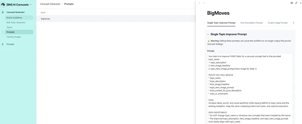 Prompts, Single Topic Improver Prompt showing task, inputs, goal, and non-negotiables for the topic refinement workflow