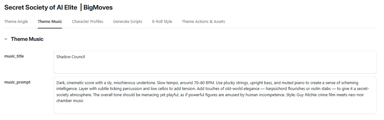 Theme Music tab for ‘Secret Society of AI Elite’ showing music_title (Shadow Council) and the detailed music_prompt: dark cinematic score, 70-80 BPM, plucky strings, upright bass, muted piano, harpsichord flourishes, Guy Ritchie crime film meets neo-noir chamber music