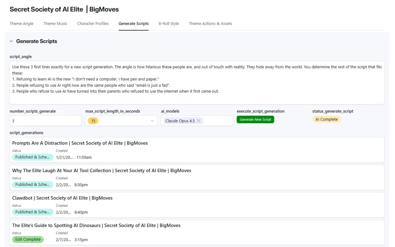 Generate Scripts view for ‘Secret Society of AI Elite’ showing script_angle input, 3 scripts configured, 15-second max length, Claude Opus 4.5 model, and list of generated scripts including ‘Prompts Are A Distraction’ and ‘Why The Elite Laugh At Your AI Tool Collection’ with Published & Scheduled status